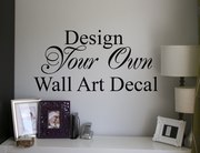 Design your own decal | XLarge size | wall art decal sticker design to